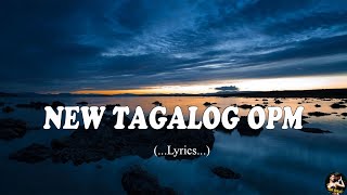 New Tagalog Love Song OPM 2024  Lyrics 💓OPM All Hit 2024💓Pampatulog Love Songs💓 [upl. by Haggar]