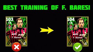 Different Way To Training 104 rated F Baresi In efootball 2025 [upl. by Ivzt]