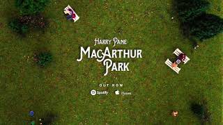 MacArthur Park  Harry Pane Official Audio [upl. by Kinata]