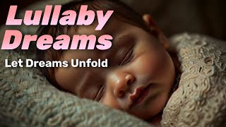 Lullaby Dreams  Bed Time Music  Kids Songs [upl. by Llerat]