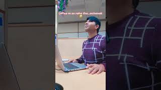 Office m so raha thaachanak 😂viralvideos reelsvideo trendingreels chaddicomedy [upl. by Norword]