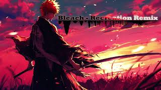 Bleach OST Episode 347  Recreation Remix flip  Neji4real [upl. by Hillery544]