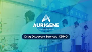 Drug Discovery Services  CDMO  Aurigene Pharmaceutical Services [upl. by Rawdin]