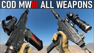 Call Of Duty Modern Warfare III  All Weapons [upl. by Remliw]