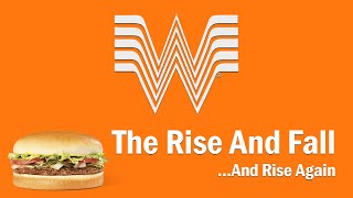 Whataburger  The Rise and FallAnd Rise Again [upl. by Wiltshire390]