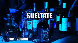 SUELTATE REMIX  NOTA LOKOS ✘ MOY ATENCIO [upl. by Ierdna310]