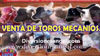 Venta de Toros Mecánicos en Diversiones Angel [upl. by Chloe433]