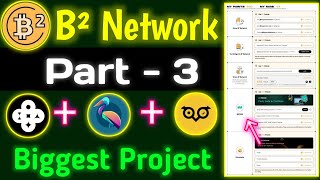 B² Network Testnet PART  3  Very Strong Project FREE [upl. by Aihtnis]