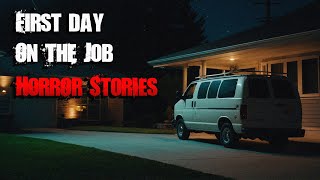 3 Scary TRUE First Day on the Job Horror Stories [upl. by Hna]