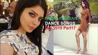 NEW PERSIAN DANCE SONGS MIX 2019 Part17 [upl. by Starinsky613]