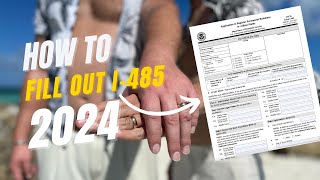 How to fill out form I485  Application to Adjust Status  The Glardons [upl. by Alaster834]