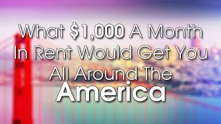 What 1000 A Month In Rent Would Get You All Around The America [upl. by Yemiaj]