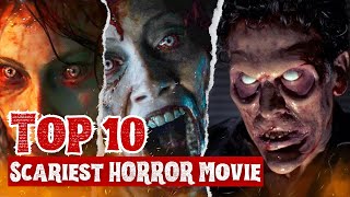 Top 10 Best Horror Movies  Top 10 Hollywood Horror movies  Netflix Movie [upl. by Barbette]