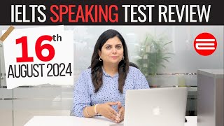 IELTS Speaking Test Review 16th August 2024 [upl. by Fredra]