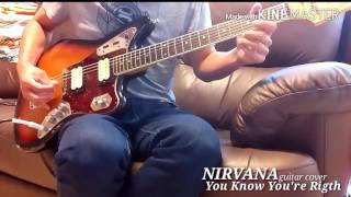 NirvanaYou Know Youre Right Guitar Cover [upl. by Pearman]