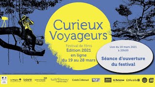 Séance ouverture du Festival CURIEUX VOYAGEURS [upl. by Jemmy]