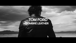 Tom Ford Ombre Leather  Antigravity Labs [upl. by Raddatz870]