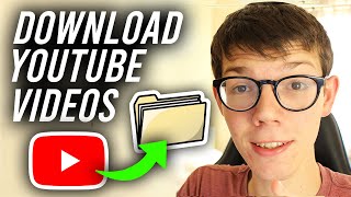 How To Download YouTube Videos  Full Guide [upl. by Alyehc]