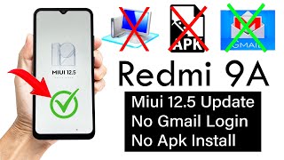 Redmi 9A MIUI 125 FRP BYPASS Without PC🔥🔥Latest Update [upl. by Adnohryt]