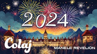 PARTY Colaj Manele Revelion 2024 [upl. by Naugan998]