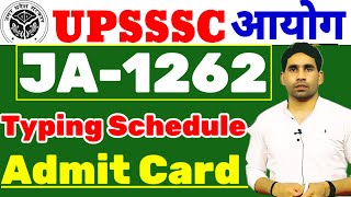 UPSSSC JA1262 Typing Date  Admit Card Date  typing schedule update  upsssc latest news today [upl. by Renaxela359]