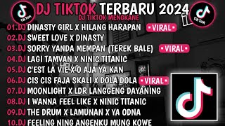 DJ TIKTOK TERBARU 2024 🎵 DJ NASTY GIRL X HILANG HARAPAN🎵 DJ SWEET LOVE XDINASTY🎵VIRAL TIKTOK [upl. by Retsehc]