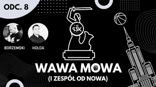 Syndrom Trz3ciej Kwarty odc 8 Wawa mowa I zespół od nowa Borzemski Hołda [upl. by Ignatia]