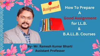 How to Prepare an Good Assignment of LLB LLM BALLB [upl. by Llenrub]