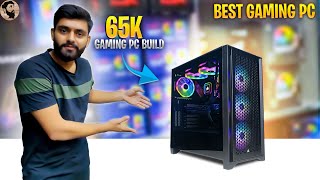 Rs 65000 Gaming PC  Best Budget Gaming PC  Just In RS 65k Gaming PCLow budget SPECS ❓ [upl. by Nageek695]