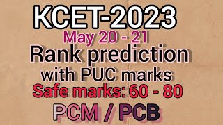 kcet 2023 may Rank predict with puc marks  PCMB [upl. by Imerej49]