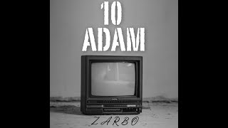 10 ADAM  Zarbo [upl. by Edrea]