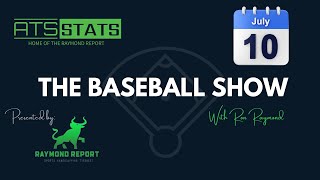 The Baseball Show with Ron Raymond  Free MLB Picks 71024 [upl. by Nnaecyoj]