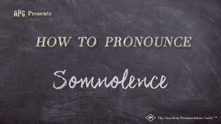 How to Pronounce Somnolence Real Life Examples [upl. by Ludewig745]