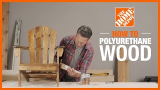 How to Apply Polyurethane to Wood  The Home Depot [upl. by Lianna]