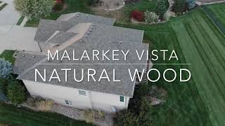 Malarkey Vista  Natural Wood [upl. by Aidne628]