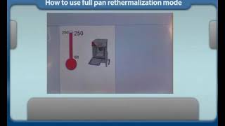 Convotherm C4 easyTouch combi oven  How to use full pan rethermalization mode [upl. by Terrena]