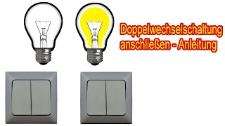 Doppelwechselschaltung mit 2 Lampen anschließen amp verdrahten Anleitung [upl. by Sedgewick407]