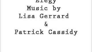 Elegy SoundtrackLisa Gerrard and Patrick Cassidy [upl. by Lanor]