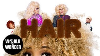 UNHhhh Ep 77 quotHairquot with Trixie Mattel and Katya Zamolodchikova [upl. by Seibold]