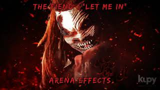 WWE quotThe Fiendquot Bray Wyatt Theme Arena Effects  quotLet Me Inquot [upl. by Trab]