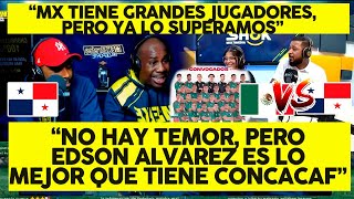 ASÍ REACCIONO LA PRENSA PANAMEÑA A LA CONVOCATORIA DE MEXICO quotMX NO DA TEMOR EDSON ALVAREZ SIquot [upl. by Sert601]