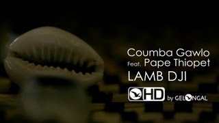 Coumba gawlo  lamb dji  Clip Officiel [upl. by Eednim]