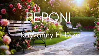 Rayvanny X Dj Davizo  PEPONI lyrics [upl. by Gretta]