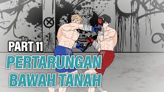 PERTARUNGAN BAWAH TANAH PART 11  Animasi Drama Series [upl. by Gnuhc]