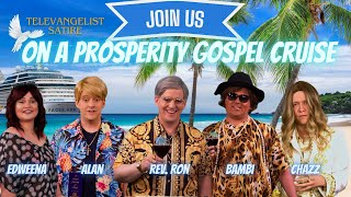 Televangelist Satire  Fagee Ark Prosperity Gospel Cruise [upl. by Eenert428]