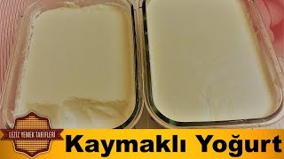 Evde Kaymaklı Yoğurt Nasıl Yapılır  Ev Yapımı Kaymaklı Yoğurt Nasıl Mayalanır [upl. by Fulvia426]