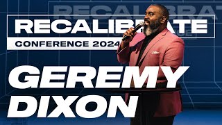 Geremy Dixon  2024 Recalibrate Conference [upl. by Inva]