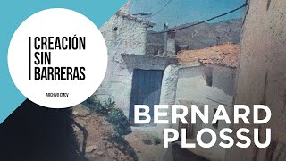 CREACIÓN SIN BARRERAS  Bernard Plossu  COMPLETO [upl. by Mcmurry406]