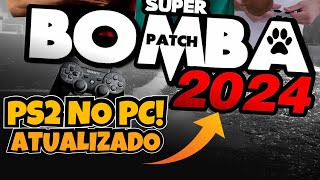 NOVO 🔥 SUPER BOMBA PATCH 2024 PS2 NO PC 100 ATUALIZADO ✅  PCSX2  MIMPHIS DEPAY NO CORINTHIANS [upl. by Eleets]