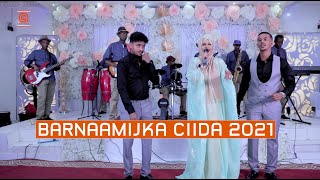 Barnaamijka Ciida  Live Music  Farxiya Fiska Cabdi Yare amp Crisaaq Siciid  2021 [upl. by Eerot]